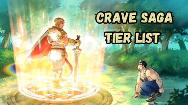 Crave Saga Tier List for the Best Characters - November 2023