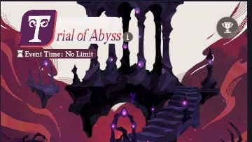AFK Journey Trial Of Abyss Gamemode - How To Unlock And Obtain The Most Rewards