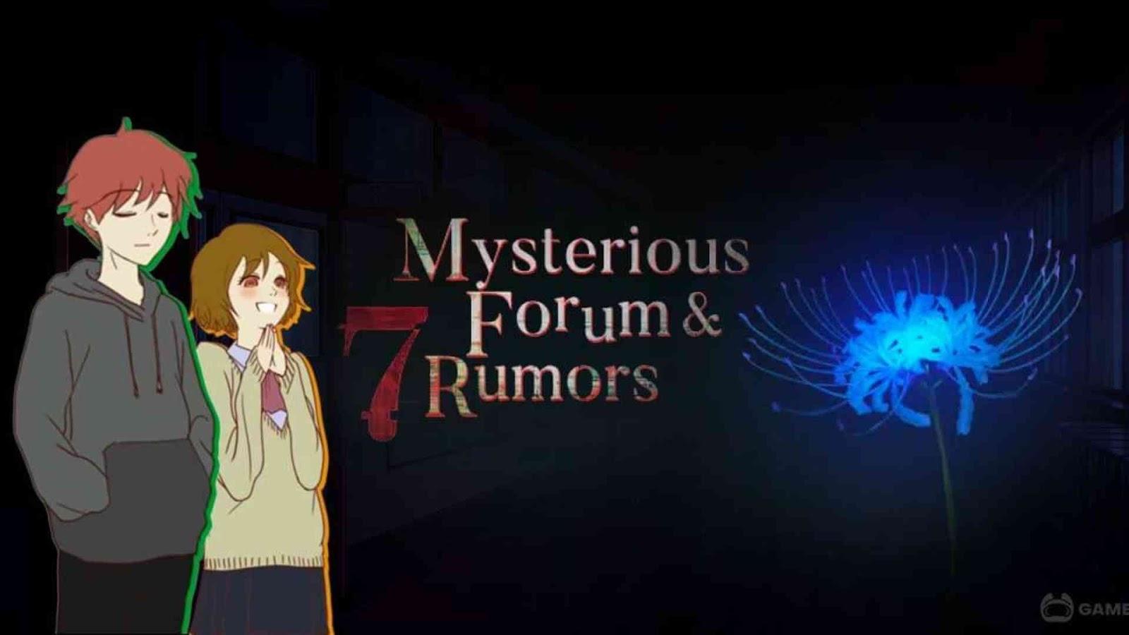 Mysterious Forum and 7 Rumors