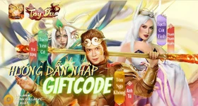 TÂY DU VNG: Đại Náo Tam Giới: Tổng hợp giftcode, cách nhập và hướng dẫn tải và chơi trên PC