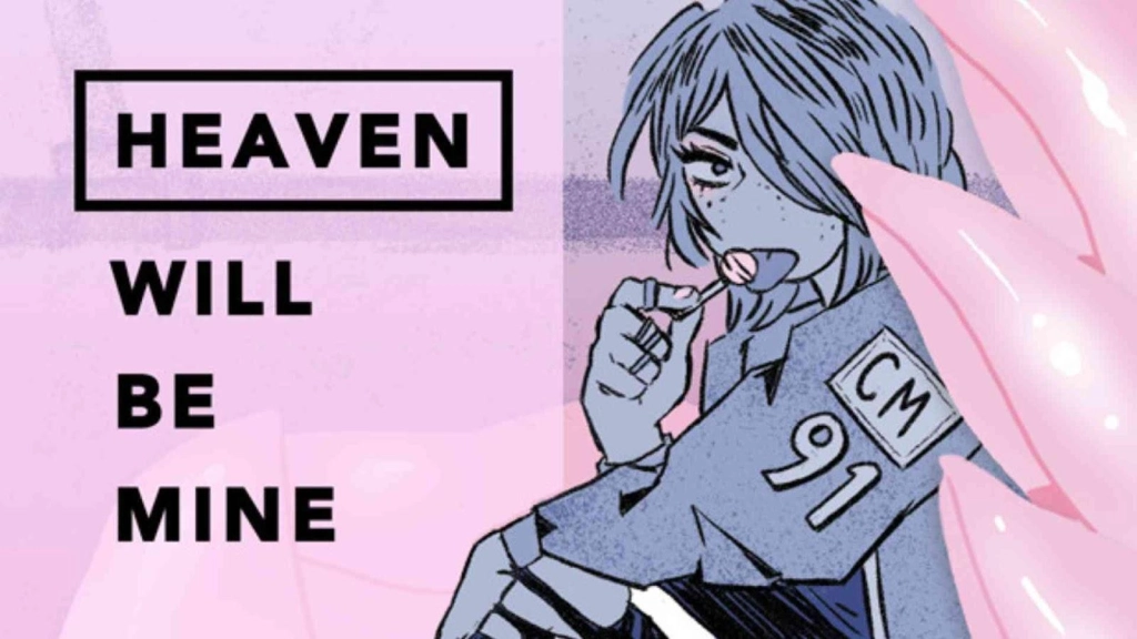 HEAVEN WILL BE MINE