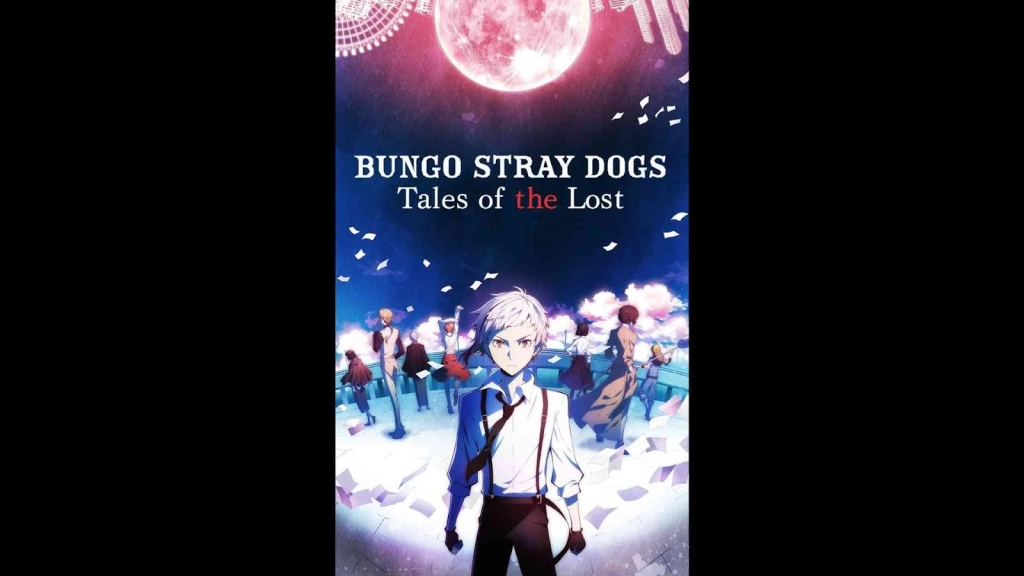 12.Bungo Stray Dogs: TotL